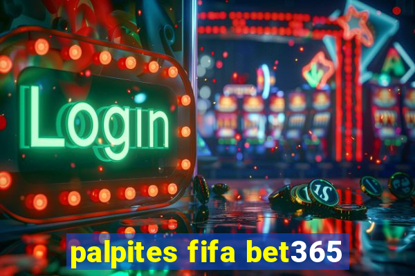 palpites fifa bet365